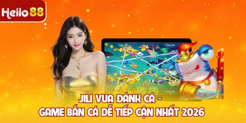 Jili Vua Đánh Cá
