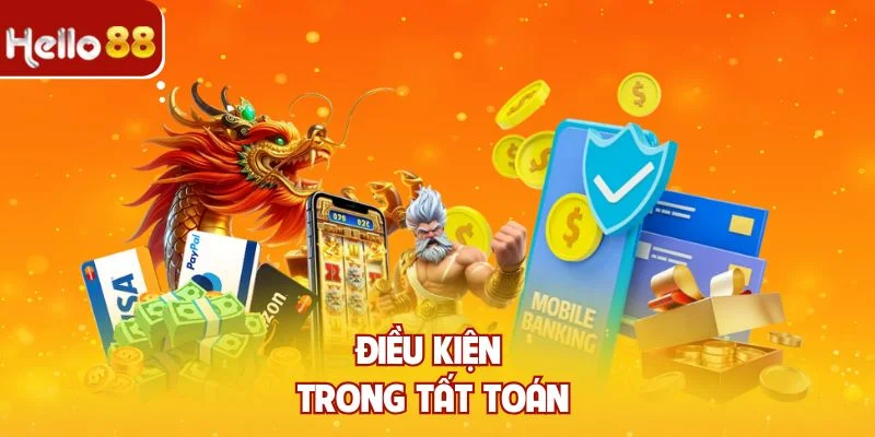 Điều kiện trong tất toán